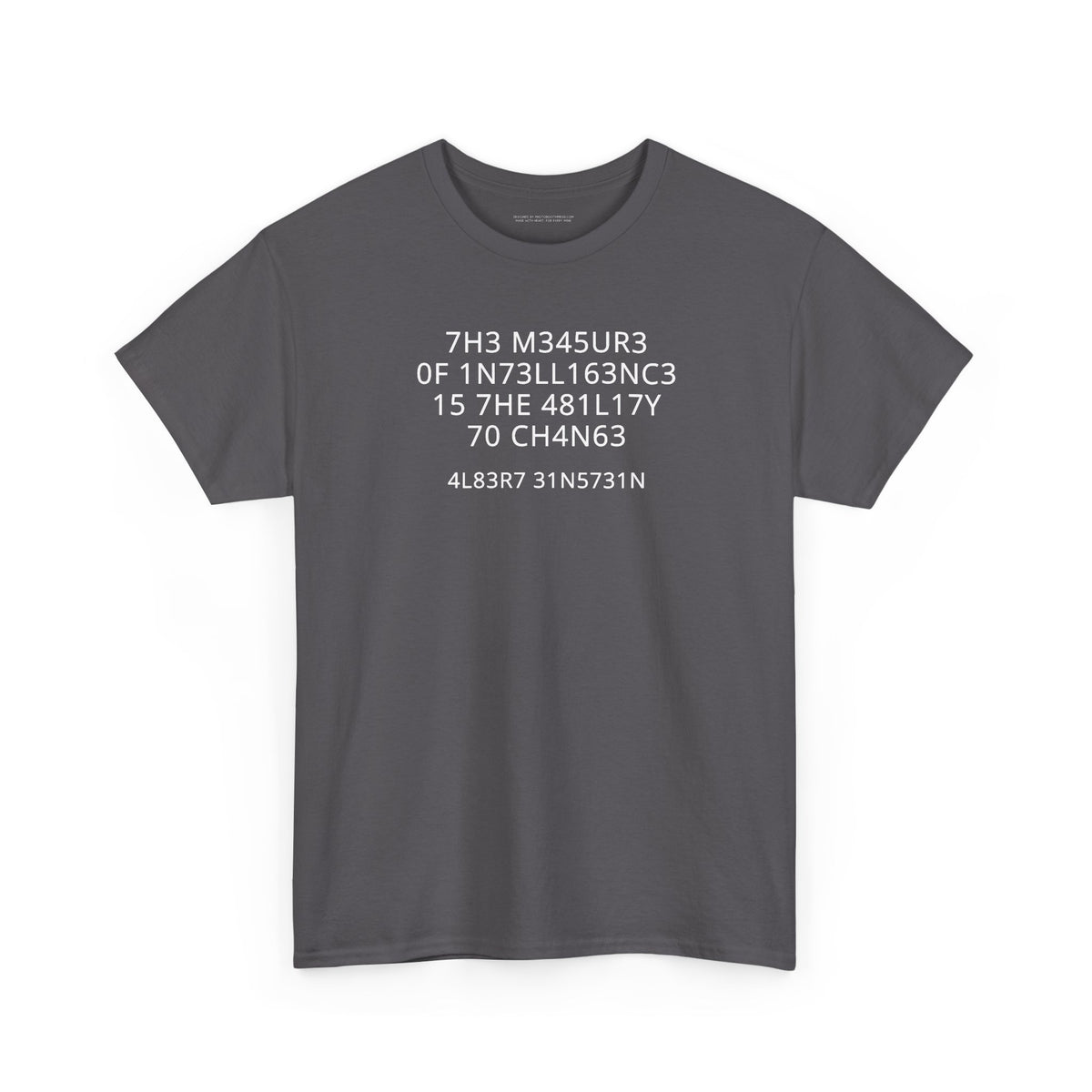 The Measure of Intelligence T-Shirt | Funny Sarcastic Graphic Tee | Clever Humor Shirt | Unisex Typography Tee | Nerdy Gift