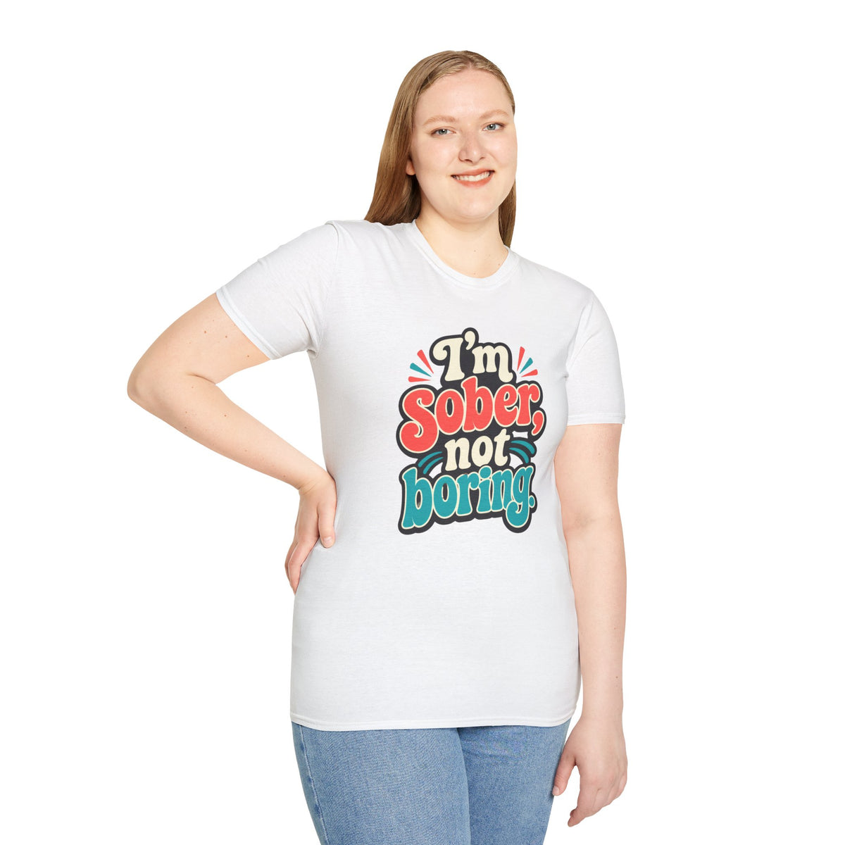 I’m Sober Not Boring T-Shirt — Funny Recovery Slogan Tee