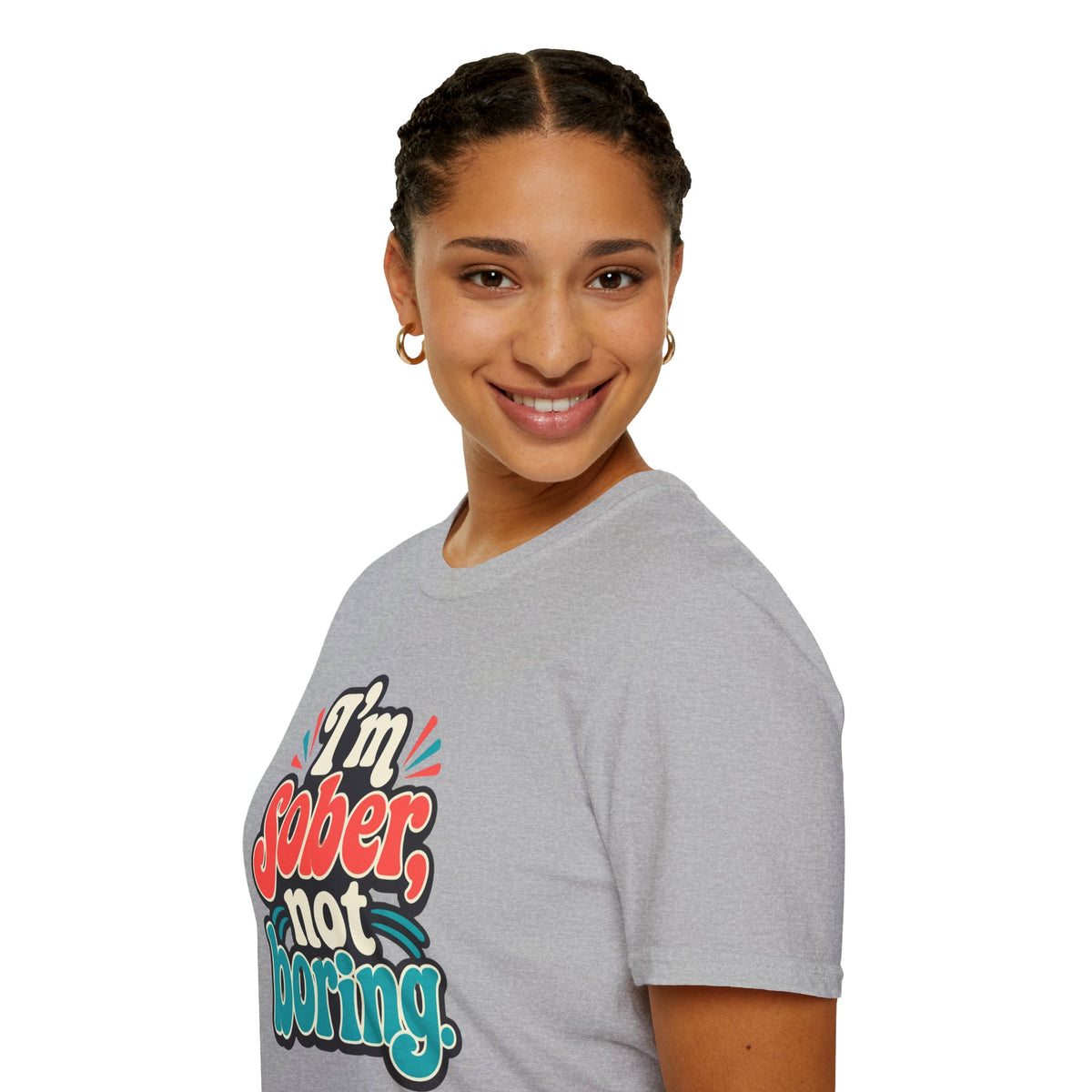 I’m Sober Not Boring T-Shirt — Funny Recovery Slogan Tee