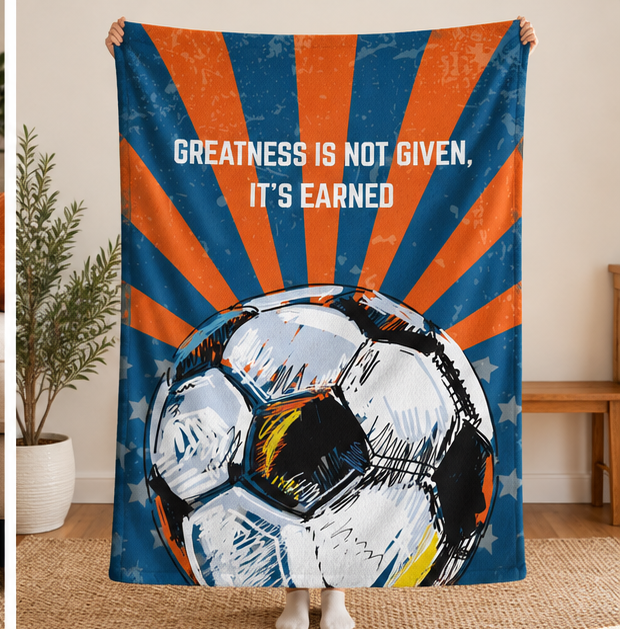 “Greatness Is Not Given, It’s Earned” Soccer Sherpa Fleece Blanket