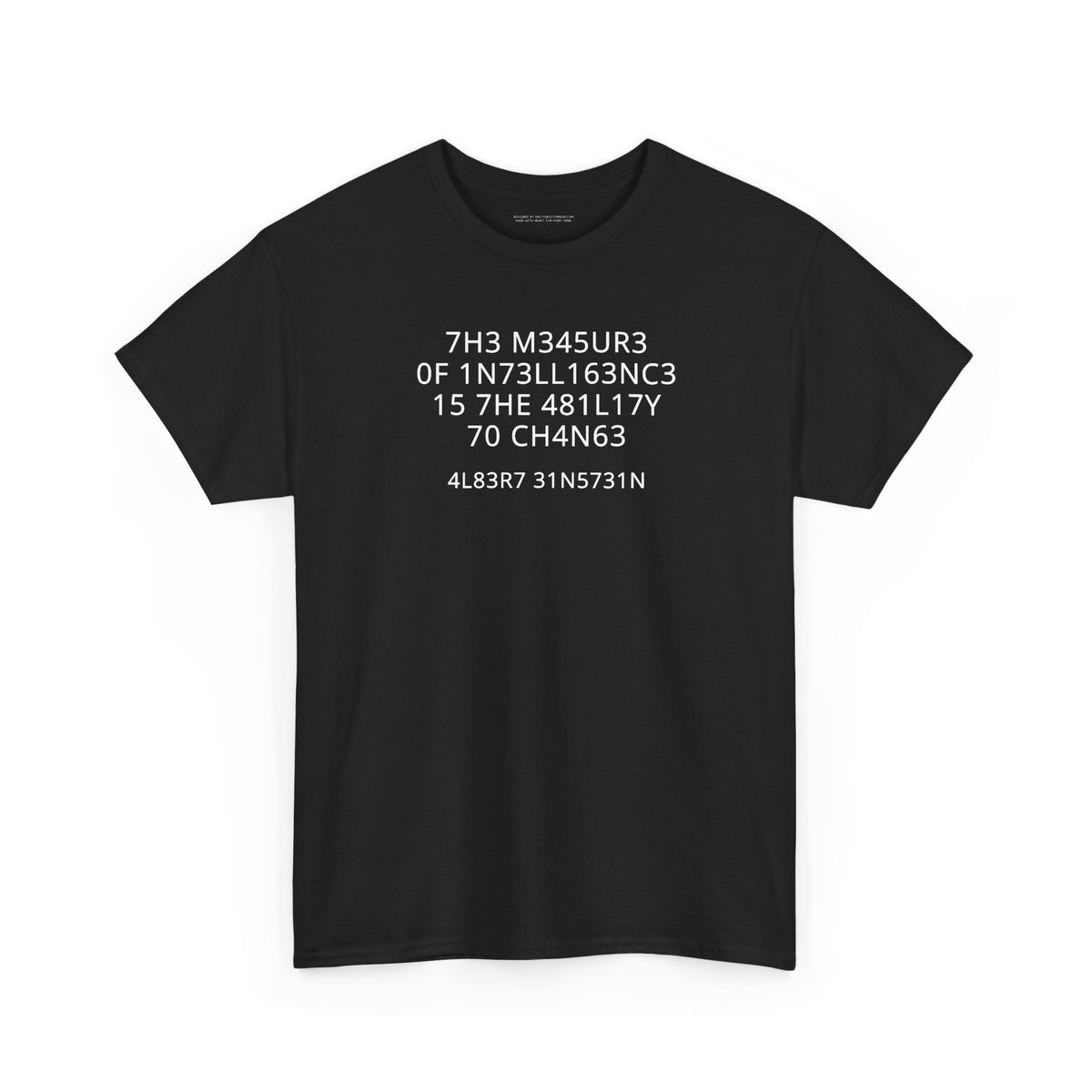 The Measure of Intelligence T-Shirt | Funny Sarcastic Graphic Tee | Clever Humor Shirt | Unisex Typography Tee | Nerdy Gift