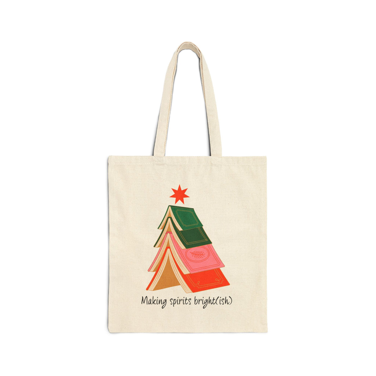 Making Spirits Bright(ish) | Christmas Tote Bag | Holiday Shopping Bag | Funny Christmas Gift | Reusable Holiday Tote