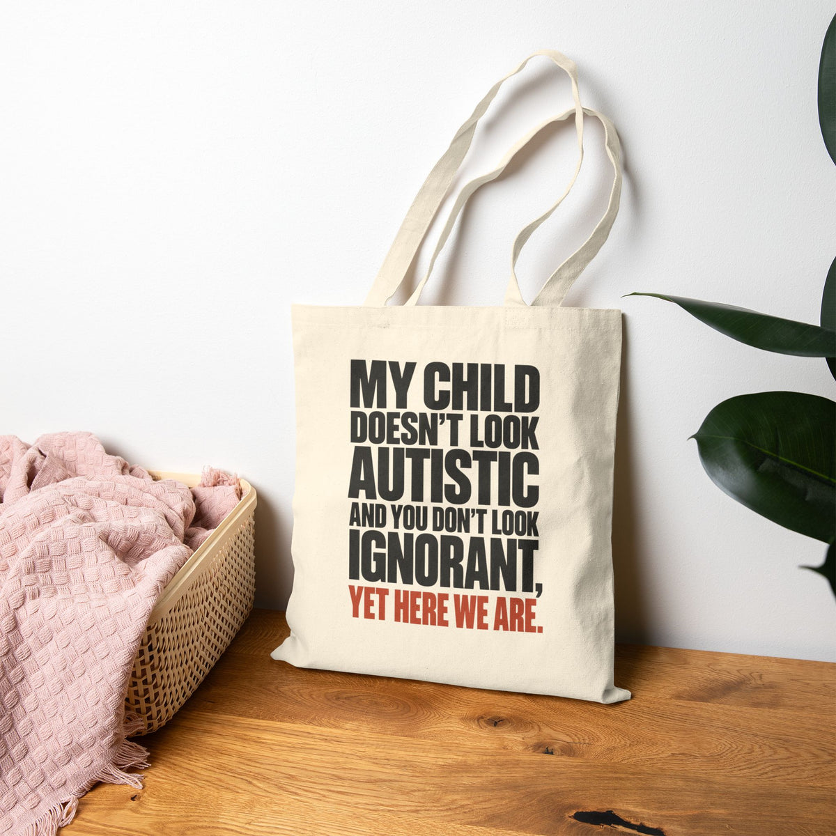 Canvas Tote Bag — "My Child Doesn't Look Autistic" | Autism Awareness | Snarky Comeback