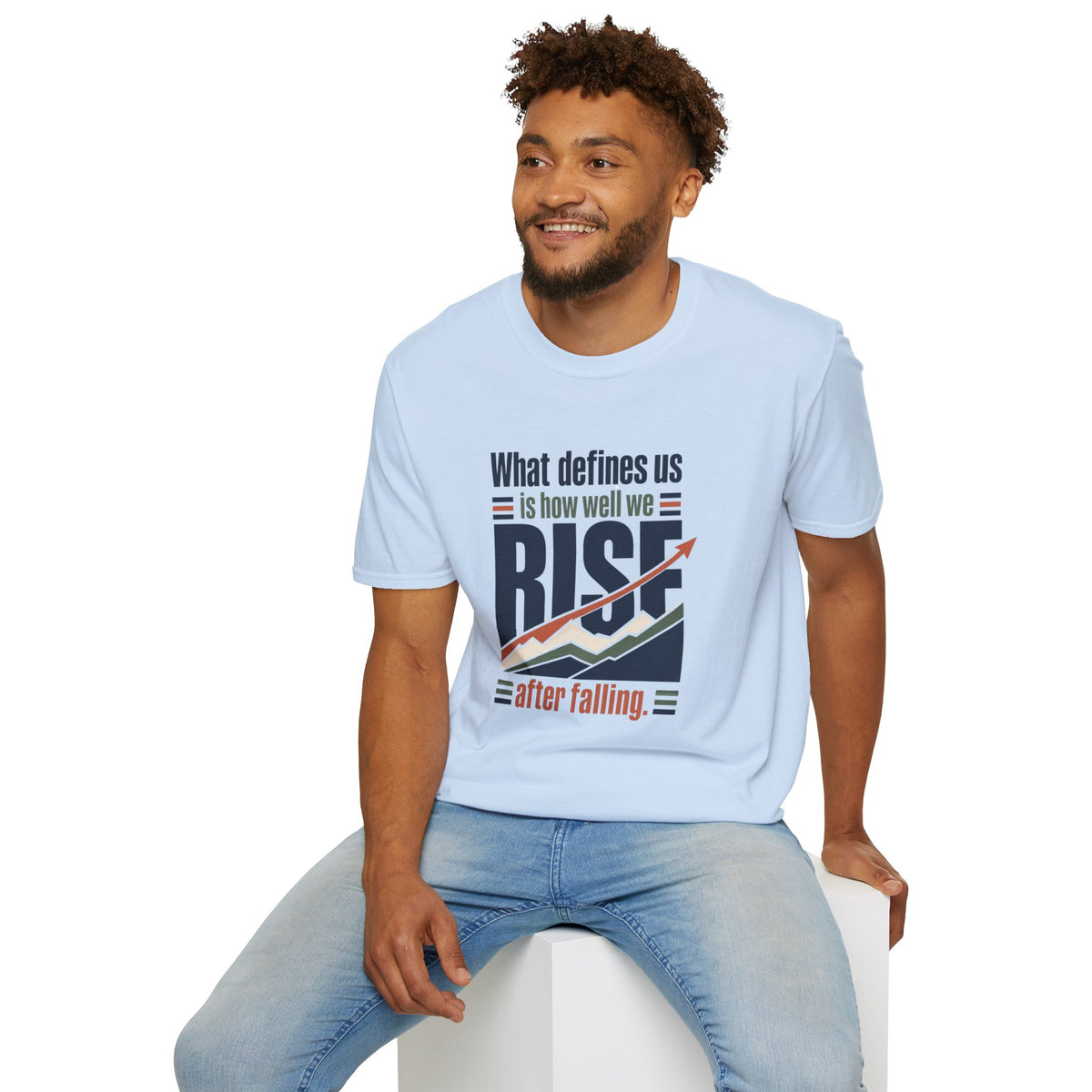 Rise After Falling Inspirational T-Shirt — Motivational Quote Tee