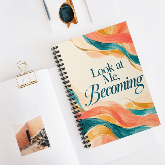 Look at Me, Becoming Spiral Notebook — Inspirational Ruled Journal for Self-Discovery
