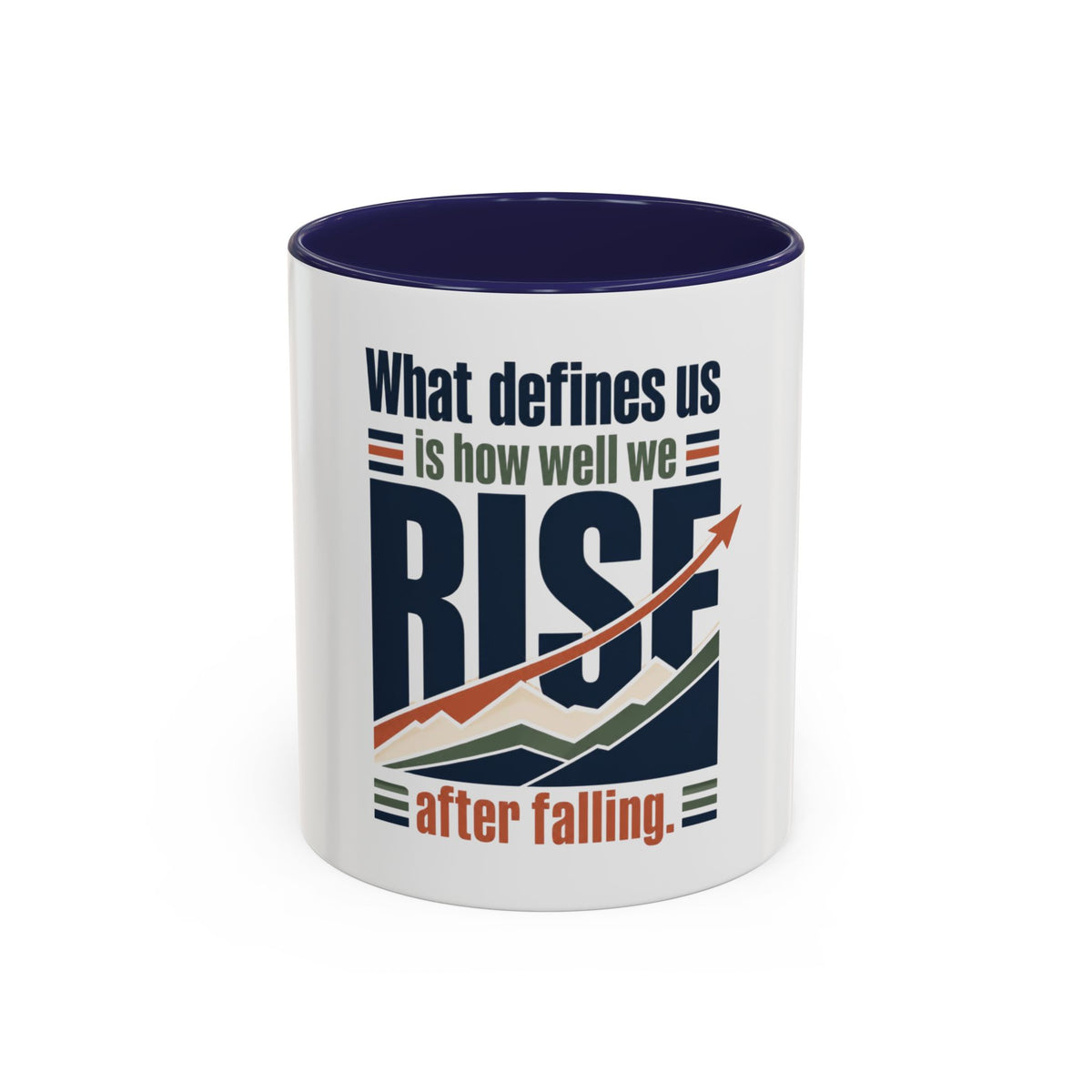 What Defines Us Rise After Falling mug | Accent Coffee Mug 11oz/15oz
