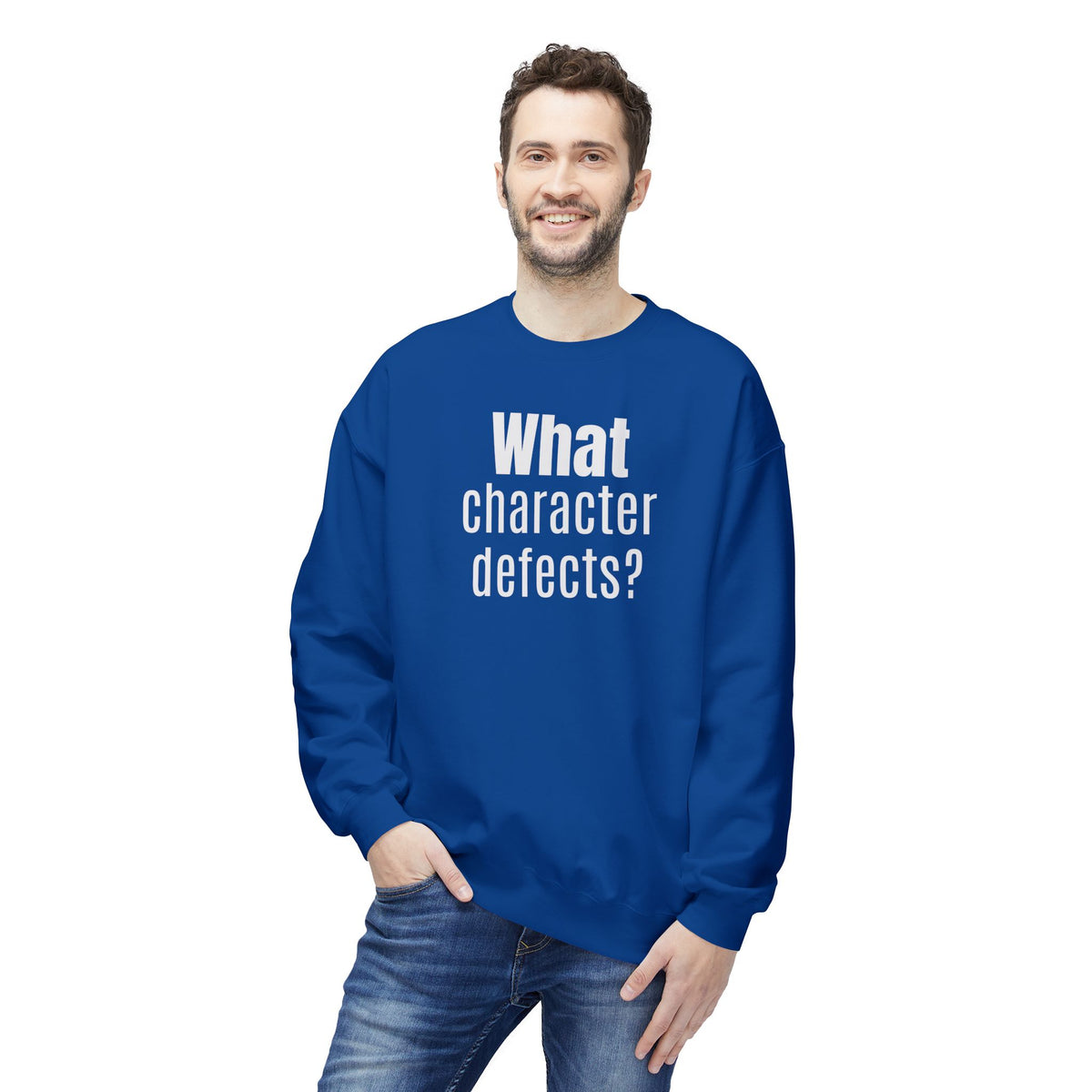 What character defects? Sweatshirt | Funny Recovery Crewneck