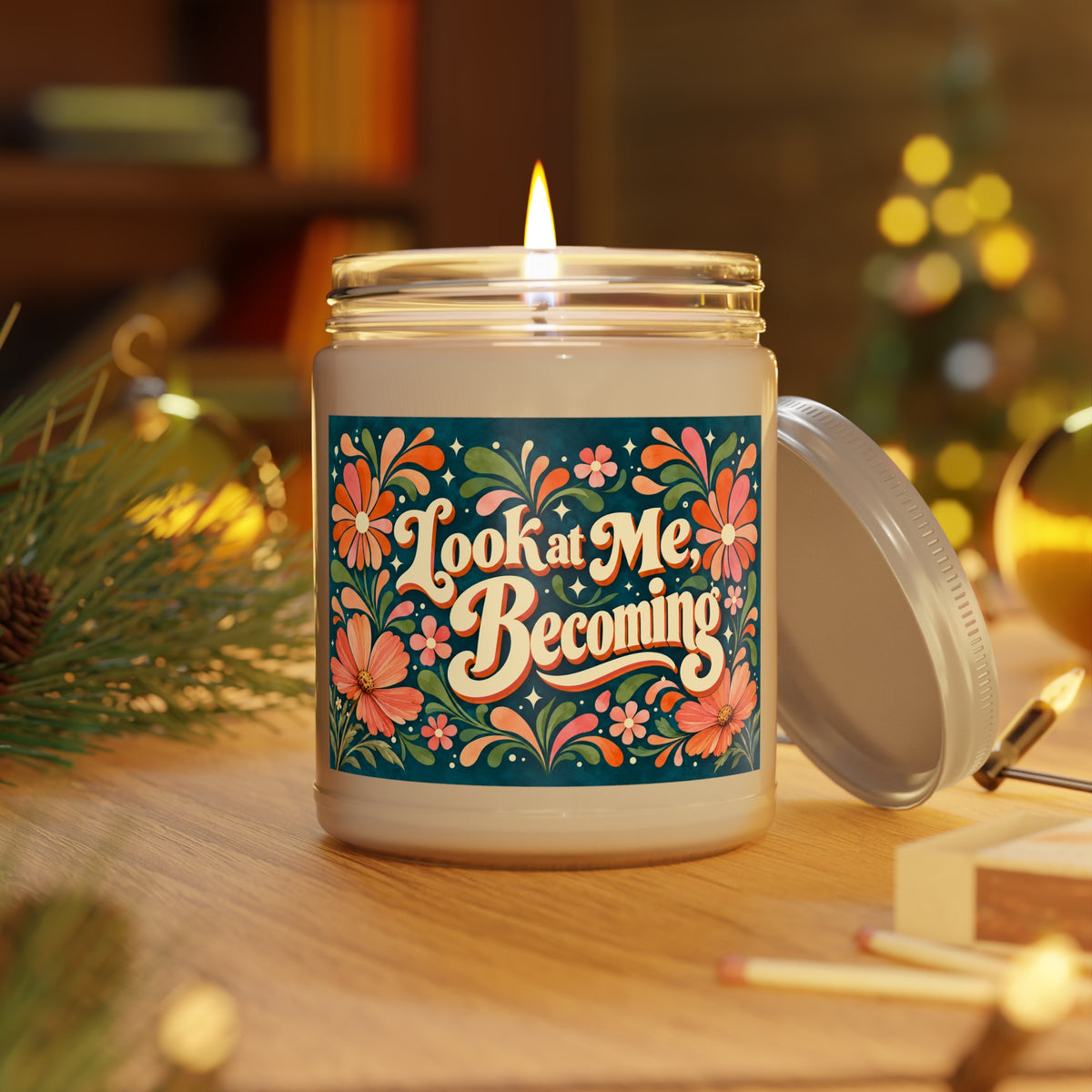 Look at Me Becoming Candle | Self Growth Gift | Retro Floral Candle | Positive Affirmation Gift | Self Love Decor