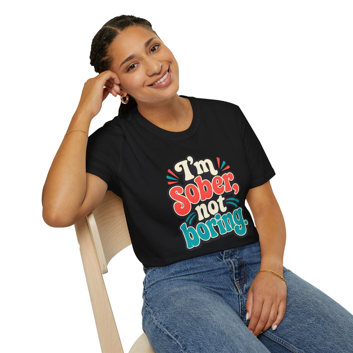 I’m Sober Not Boring T-Shirt — Funny Recovery Slogan Tee