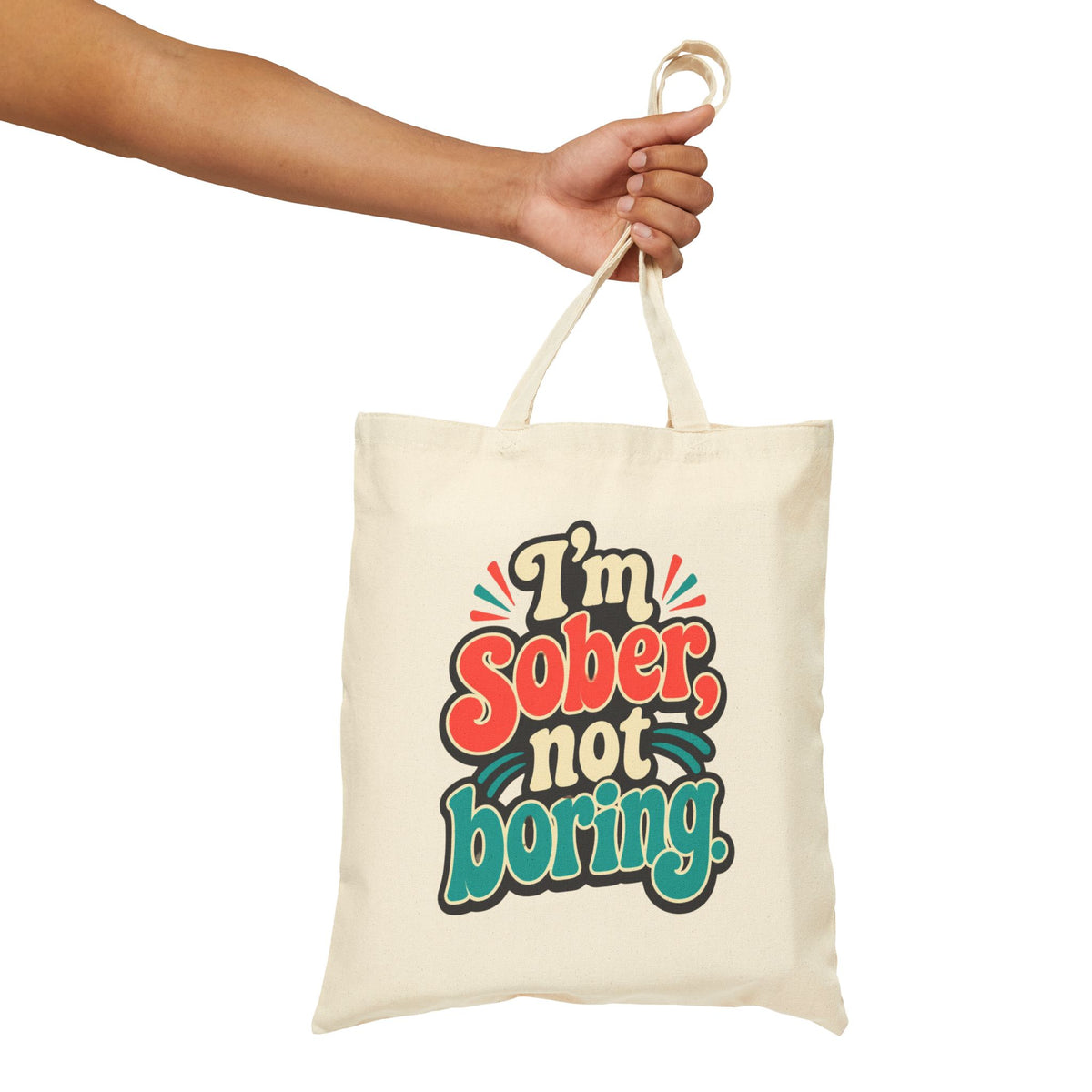 Tote Bag — "I'm Sober, Not Boring" Sober Pride Canvas Tote