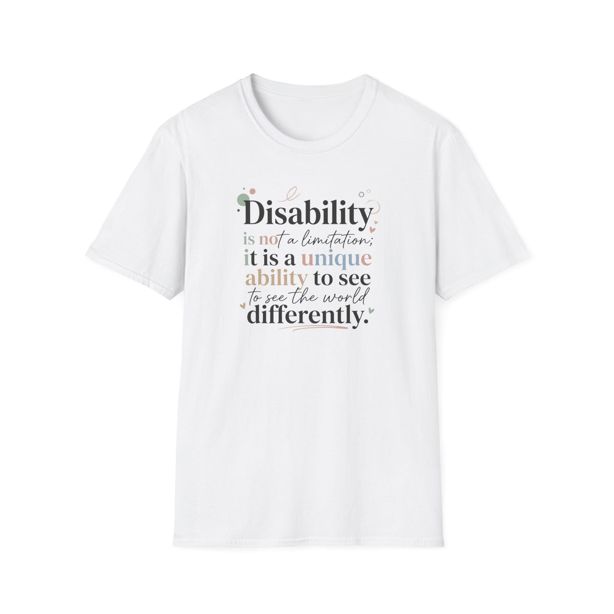 Disability Is a Unique Ability T-Shirt — Inspirational Disability Awareness Tee