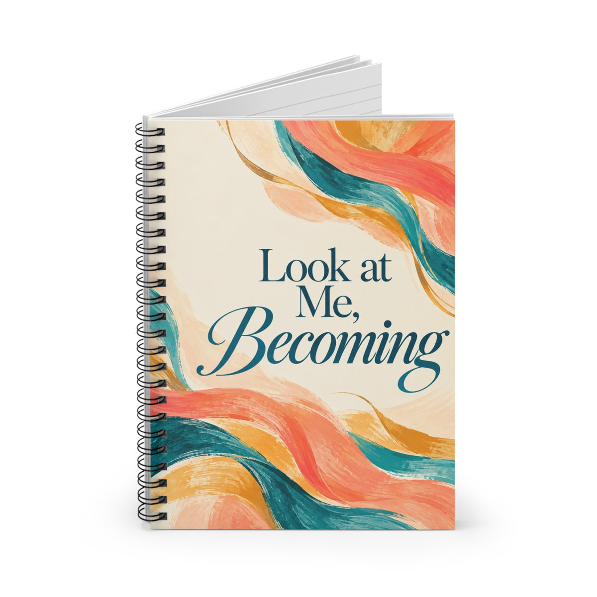 Look at Me, Becoming Spiral Notebook — Inspirational Ruled Journal for Self-Discovery
