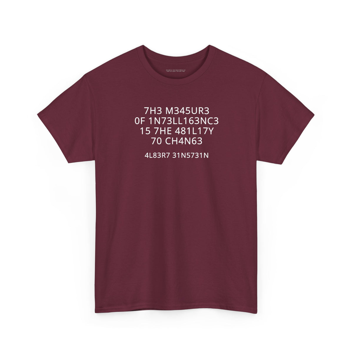 The Measure of Intelligence T-Shirt | Funny Sarcastic Graphic Tee | Clever Humor Shirt | Unisex Typography Tee | Nerdy Gift